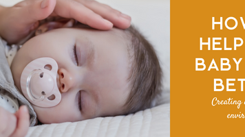 How to help your baby sleep better