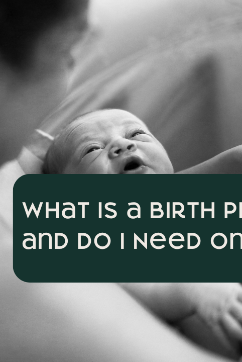 What Is a Birth Plan and Do I Need One?