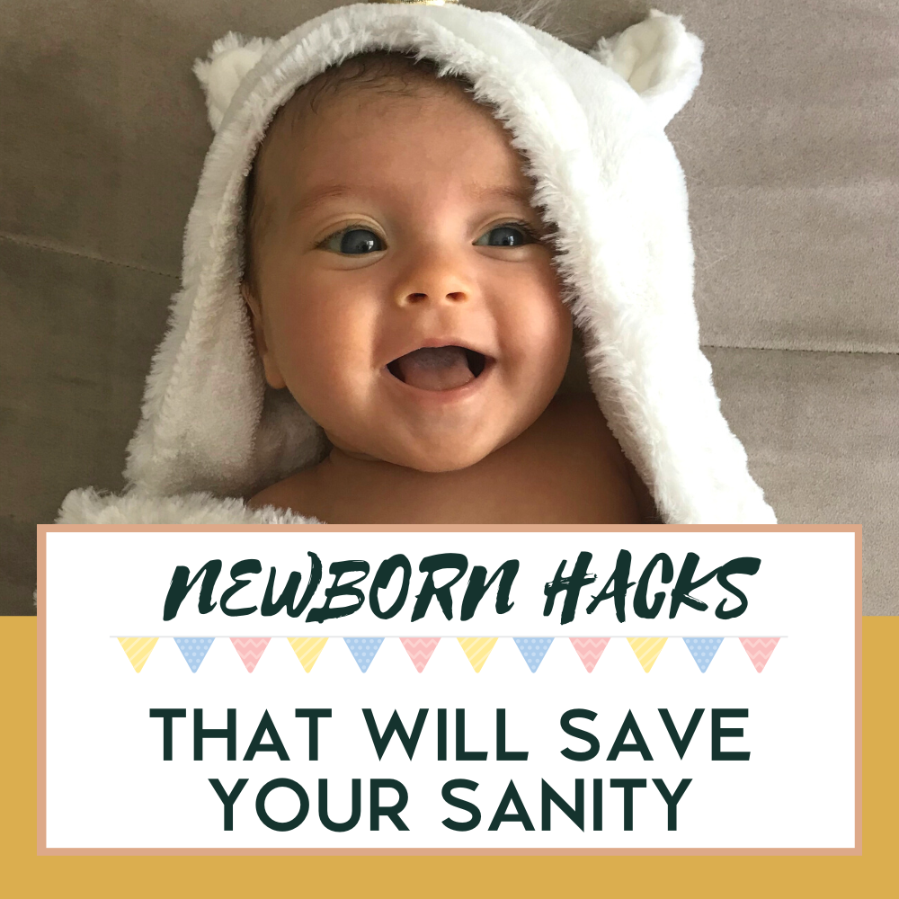 Newborn Hacks That Will Save Your Sanity