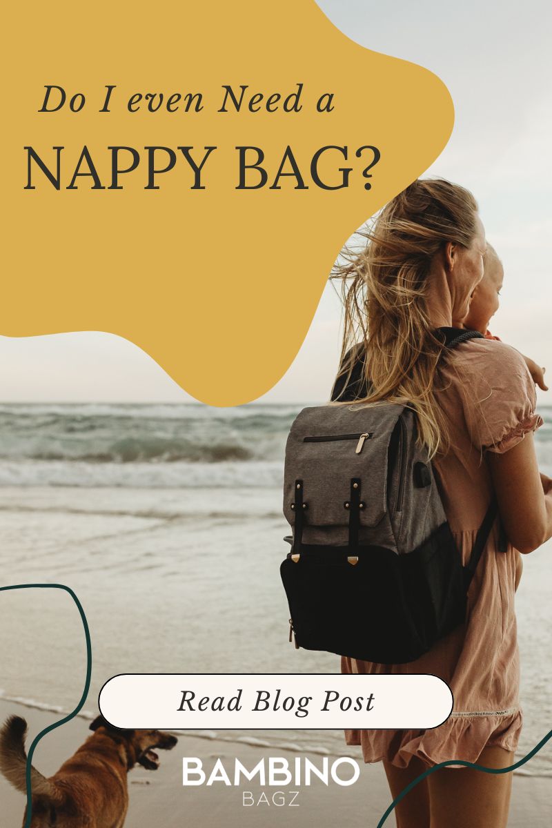 Do I need a nappy bag? 