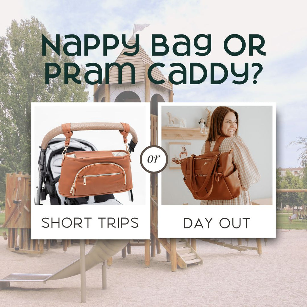 Nappy Bag VS Pram Caddy - Do I need both?